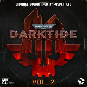 Warhammer 40,000: Darktide Vol. 2 (Original Soundtrack) از Jesper Kyd