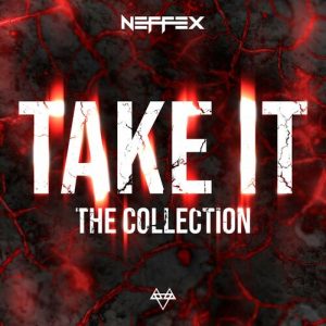 Take It: The Collection از NEFFEX