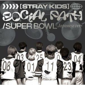 Social Path / Super Bowl -Japanese version- از Stray Kids