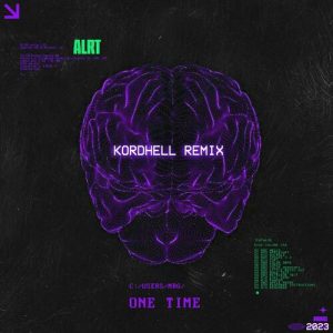 One Time (Kordhell Remix) از ALRT