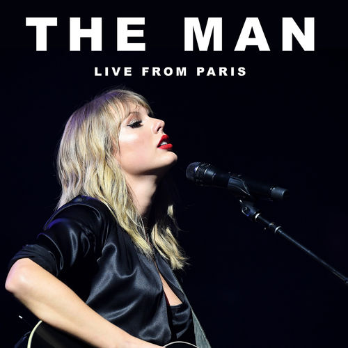 The Man (Live From Paris) از Taylor Swift