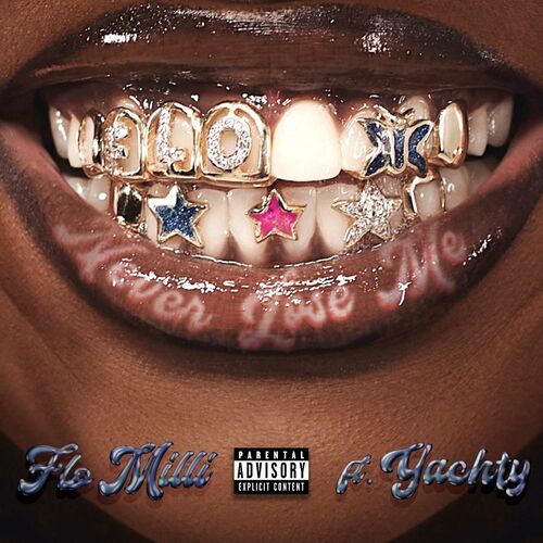 Never Lose Me (feat. Lil Yachty) از Flo Milli