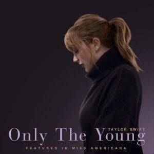 Only The Young (Featured in Miss Americana) از Taylor Swift