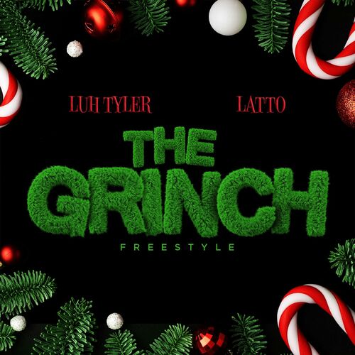 The Grinch Freestyle (feat. Latto) از Luh Tyler