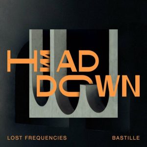 Head Down از Lost Frequencies