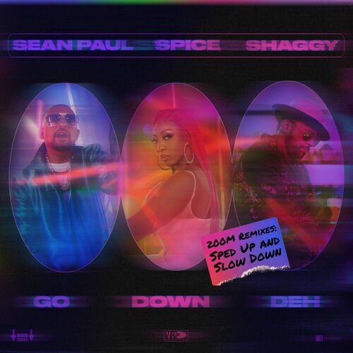 Go Down Deh 200m Remixes (feat. Shaggy & Sean Paul) از Spice