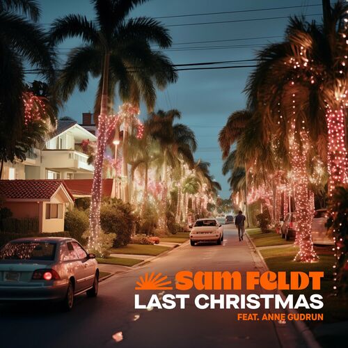 Last Christmas از Sam Feldt