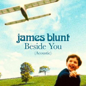Beside You (Acoustic) از James Blunt