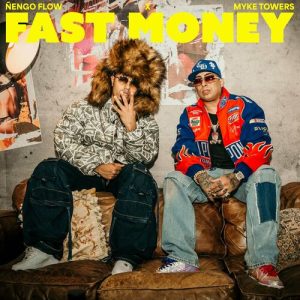 Fast Money از Ñengo Flow