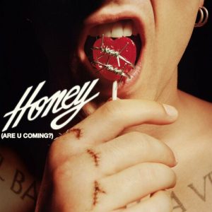 HONEY (ARE U COMING?) از Måneskin
