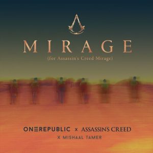 Mirage (for Assassin's Creed Mirage) از OneRepublic