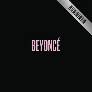 BEYONCÉ [Platinum Edition] از Beyoncé