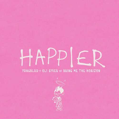 Happier از YUNGBLUD