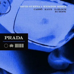 Prada (feat. D-Block Europe & Hypaton) (David Guetta & Hypaton Remix) از cassö