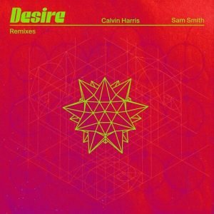 Desire (Remixes) از Calvin Harris