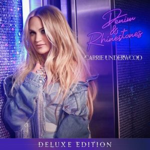 Denim & Rhinestones (Deluxe Edition) از Carrie Underwood