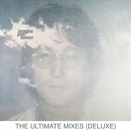 Imagine (The Ultimate Mixes / Deluxe) از John Lennon