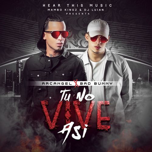 Tu No Vive Asi (feat. Mambo Kingz & DJ Luian) از Arcangel