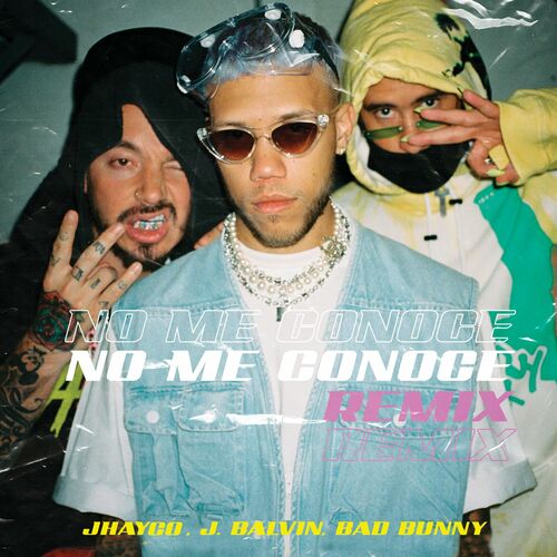 No Me Conoce (Remix) از Jhayco