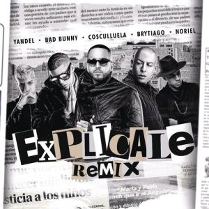 Explícale (feat. Cosculluela & Brytiago) (Remix) از Yandel