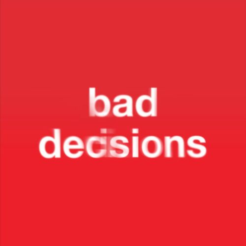 Bad Decisions از benny blanco
