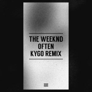 Often (Kygo Remix) از The Weeknd