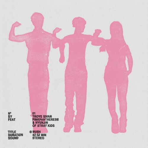 Rush (feat. PinkPantheress & Hyunjin of Stray Kids) از Troye Sivan