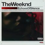Echoes Of Silence (Original) از The Weeknd