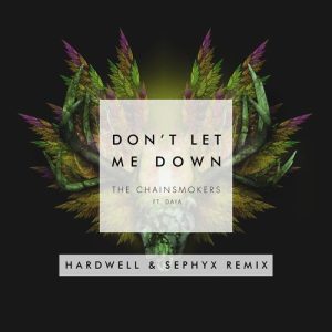 Don't Let Me Down (feat. Daya) (Hardwell & Sephyx Remix) از The Chainsmokers