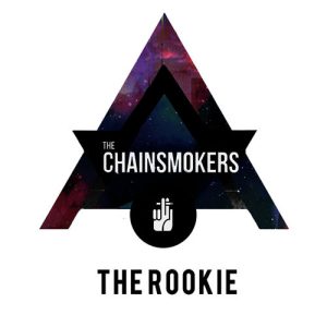 The Rookie از The Chainsmokers