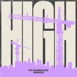 High (Remixes) از The Chainsmokers