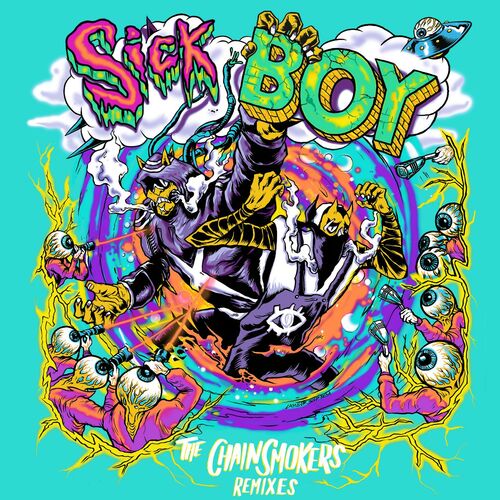 Sick Boy (Remixes) از The Chainsmokers