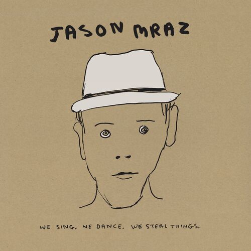 We Sing. We Dance. We Steal Things. We Deluxe Edition. از Jason Mraz