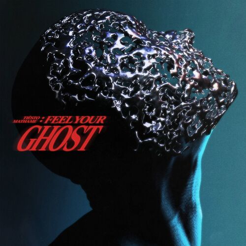 Feel Your Ghost از Tiësto
