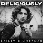 Religiously. The Album. از Bailey Zimmerman