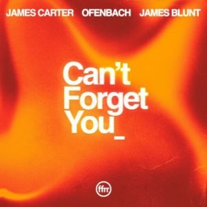 Can’t Forget You (feat. James Blunt) از James Carter