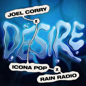 Desire از Joel Corry