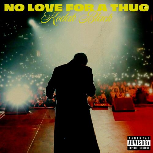 No Love For A Thug از Kodak Black