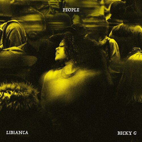 People (feat. Becky G) (Remixes) از Libianca