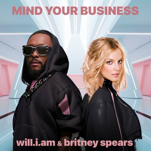 MIND YOUR BUSINESS از will.i.am