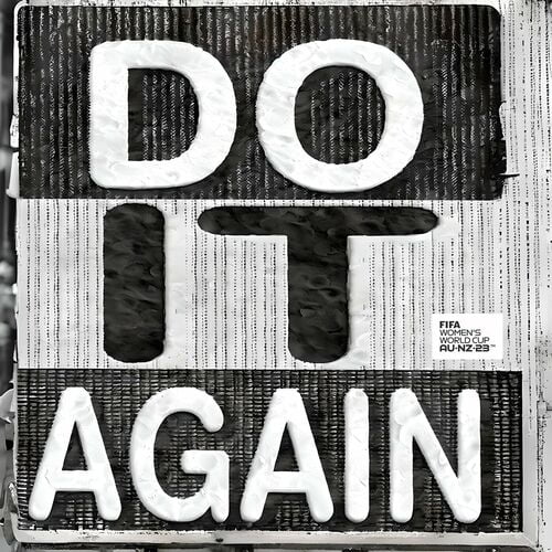 DO IT AGAIN (Official Song of the FIFA Women’s World Cup 2023™) از BENEE