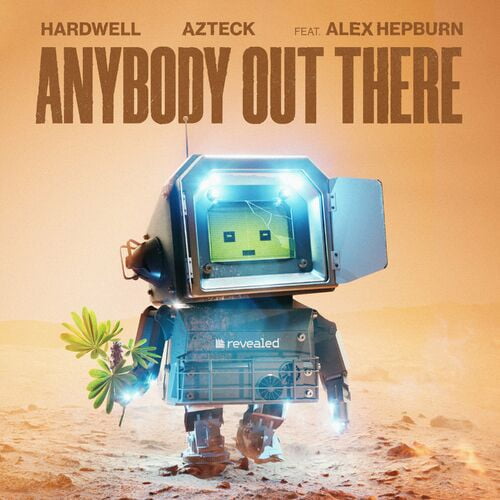 Anybody Out There از Hardwell