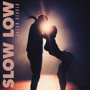 Slow Low از Jason Derulo