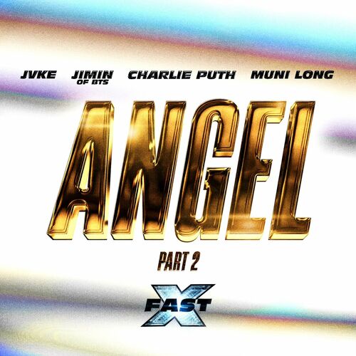 Angel Pt. 2 (feat. Jimin of BTS, Charlie Puth and Muni Long / FAST X Soundtrack) از Jimin