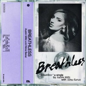 Breathless (with Alina Baraz) از Austin Millz