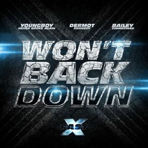 Won’t Back Down (feat. YoungBoy Never Broke Again, Dermot Kennedy & Bailey Zimmerman) از Bailey Zimmerman