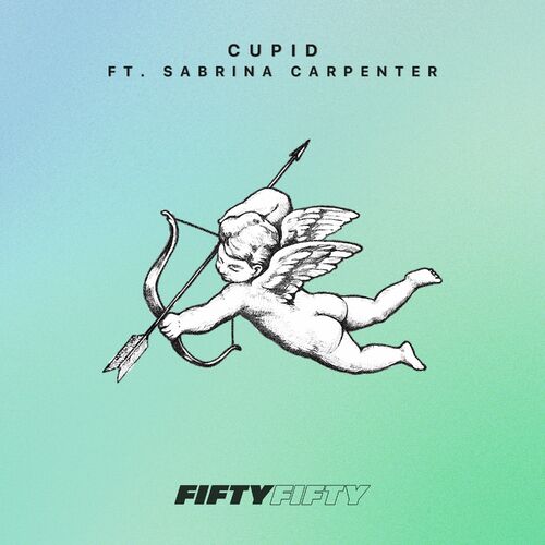 Cupid – Twin Ver. (feat. Sabrina Carpenter) از Fifty Fifty