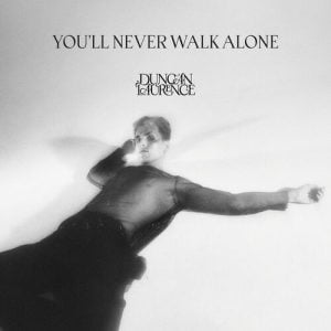 You'll Never Walk Alone از Duncan Laurence
