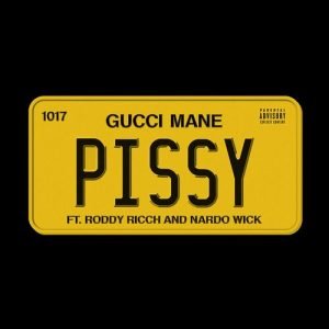 Pissy (feat. Roddy Ricch, Nardo Wick) از Gucci Mane