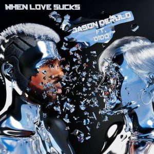 When Love Sucks (feat. Dido) از Jason Derülo